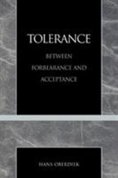 Paperback Tolerance: Between Forbearance and Acceptance Book