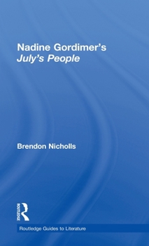 Nadine Gordimer's July's People : A Routledge Guide