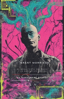 Paperback Grant Morrison: El Arquitecto del Caos [Spanish] Book