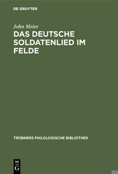 Hardcover Das Deutsche Soldatenlied Im Felde [German] Book