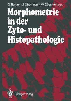 Paperback Morphometrie in Der Zyto- Und Histopathologie [German] Book