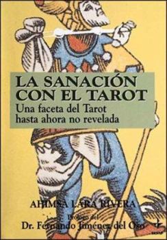 Paperback La Sanacion Con El Tarot (Tabla de Esmeralda) (Spanish Edition) [Spanish] Book