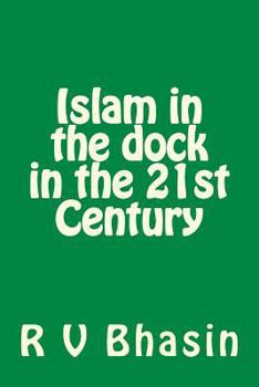 Paperback Islam in the dock in the 21st Century Book