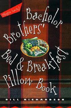 Bachelor Brothers' Bed & Breakfast Pillow Book