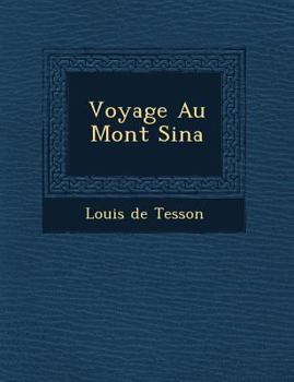Paperback Voyage Au Mont Sina [French] Book