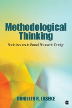 Paperback Methodological Thinking: Basic Principles of Social Research Design Book