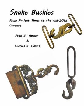 Hardcover Snake Buckles From Ancient Times Mid-20th Century Book