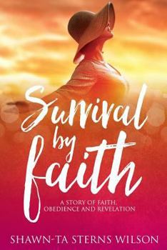 Paperback Survival by Faith Book