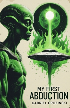 Paperback My First Abduction Book