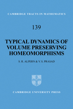 Paperback Typical Dynamics of Volume Preserving Homeomorphisms Book
