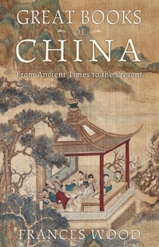 Hardcover Great Books of China: From Ancient Times to the Present Book