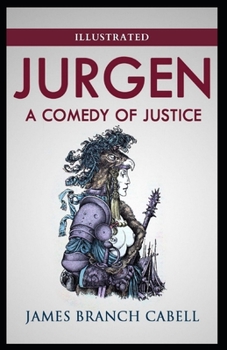 Paperback Jurgen, A Comedy of Justice Illustrated Book