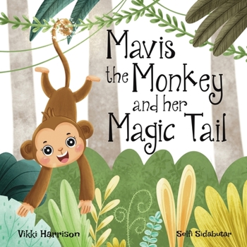 Paperback Mavis the Monkey and her Magic Tail Book
