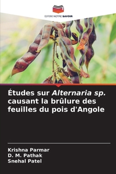 Paperback Études sur Alternaria sp. causant la brûlure des feuilles du pois d'Angole [French] Book