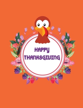 Happy thanksgiving: Best Thanksgiving Lined journal > Thanksgiving Day Gift - Thankful And Blessed Journal/Notebook Blank Lined Ruled 8.5x11 inches 100 Pages