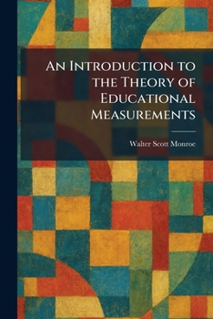 Paperback An Introduction to the Theory of Educational Measurements Book