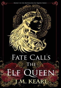 Hardcover Fate Calls the Elf Queen Book
