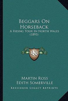 Beggars On Horseback