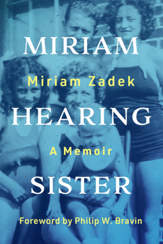 Paperback Miriam Hearing Sister: A Memoir Book