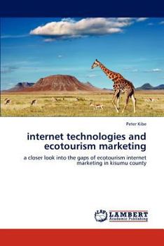 Paperback internet technologies and ecotourism marketing Book