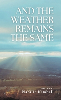 Hardcover And the Weather Remains the Same Book