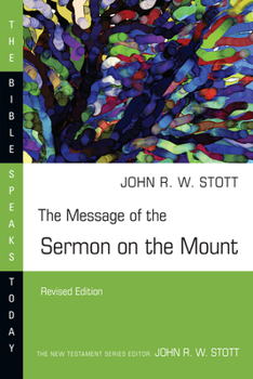 The Message of the Sermon on the Mount (Matthew 5-7 : Christian Counter-Culture) - Book  of the Bible Speaks Today: New Testament