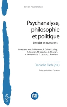 Psychanalyse, philosophie et politique (Lire En Psychanalyse) (French Edition)