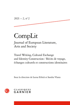 Paperback Complit: Travel Writing, Cultural Exchange and Identity Construction / Recits de Voyage, Echanges Culturels Et Constructions Identitaires Book