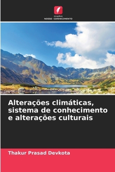 Paperback Alterações climáticas, sistema de conhecimento e alterações culturais [Portuguese] Book
