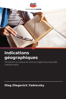 Paperback Indications géographiques [French] Book