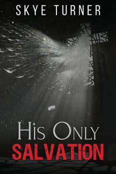 Paperback His Only Salvation Book