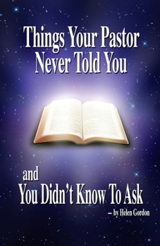 Paperback Things Your Pastor Never Told You: and You Didn't Know to Ask Book