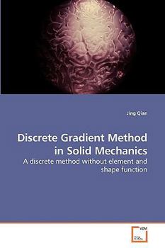 Paperback Discrete Gradient Method in Solid Mechanics Book