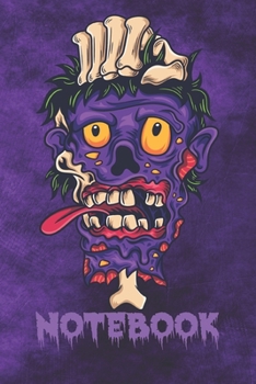 Notebook: Zombie Monster Themed Blank Themed 120 page College Ruled 6" x 9" Journal Notebook