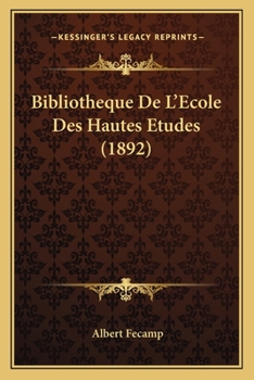 Paperback Bibliotheque De L'Ecole Des Hautes Etudes (1892) [French] Book