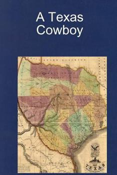 Paperback A Texas Cowboy Book