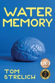 Water Memory - Book #2 of the Dog Logic Triptych