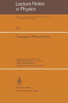 Paperback Transport Phenomena: Sitges International School of Statistical Mechanics, June 1974 Sitges, Barcelona/Spain Book