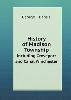 Paperback History of Madison Township including Groveport and Canal Winchester Book