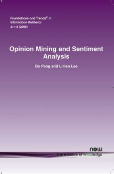 Paperback Opinion Mining and Sentiment Analysis Book