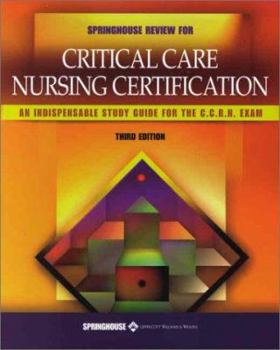 Paperback American Nursing Review for Critical Care Nursing Certification: The Indispensable Study Guide for the C.C.R.N. Exam Book