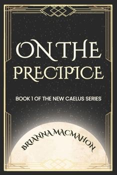 On the Precipice (New Caelus)