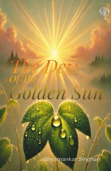 Paperback The Dew of the Golden Sun Book