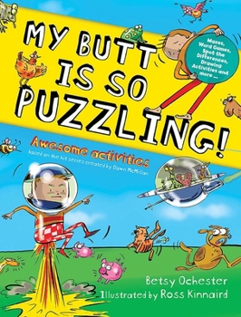 My Butt is SO PUZZLING! (Dover Children's Activity Books) 0486853217 Book Cover