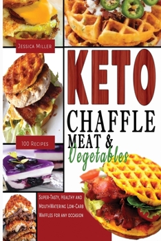 Paperback Keto Chaffle Meat and Vegetables Book