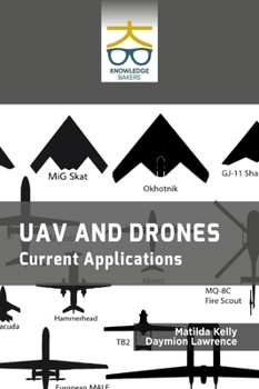 Hardcover UAV and Drones: Current Applications: Current Applications Book