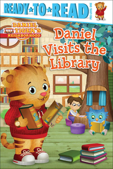 Daniel Visits the Library: Ready-to-Read Pre-Level 1 - Book  of the Ready to Read: Pre-Level One