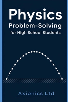 Paperback Physics Problem-Solving for High School Students Book