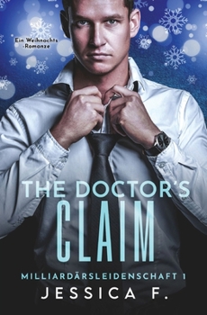 Paperback The Doctor's Claim: Weihnachts-Romanze [German] Book