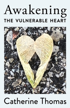 Paperback Awakening the Vulnerable Heart Book